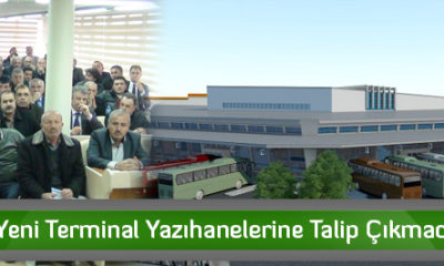 Yeni Terminal Yazıhanelerine Talip Çıkmadı