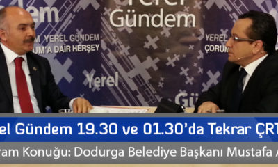 Yerel Gündem 19.30 ve 01.30’da Tekrar ÇRT’de