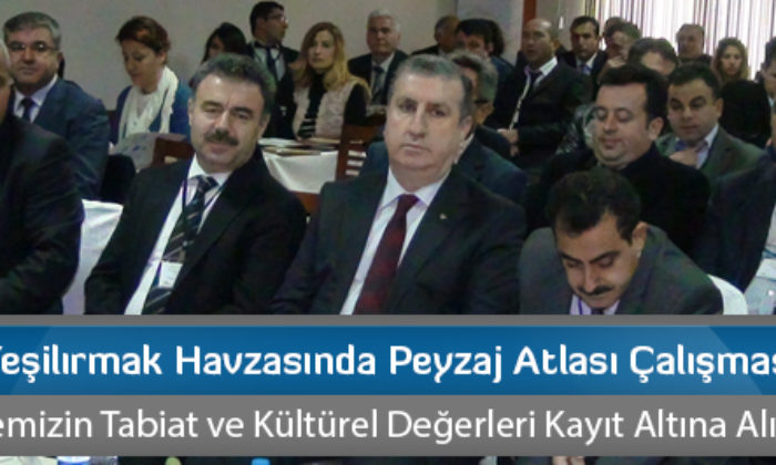 Yeşilırmak Havzasında Peyzaj Atlası Çalışması