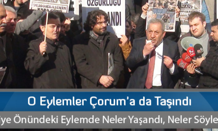O Eylemler Çorum’a da Taşındı