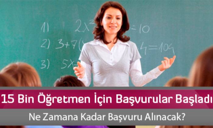 15 Bin Öğretmen İçin Başvurular Başladı