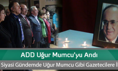 ADD Uğur Mumcu’yu Andı