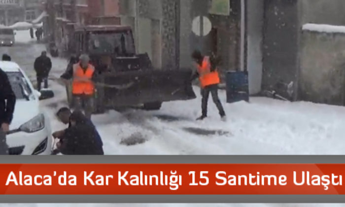 Alaca’da Kar Kalınlığı 15 Santime Ulaştı