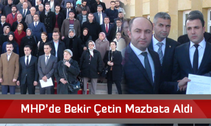 MHP’de Bekir Çetin Mazbata Aldı