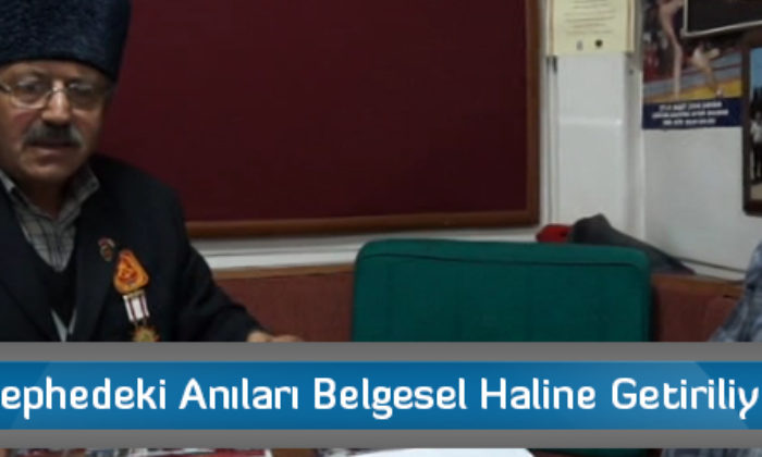 Cephedeki Anıları Belgesel Haline Getiriliyor