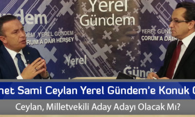Ahmet Sami Ceylan Yerel Gündem’e Konuk Oldu