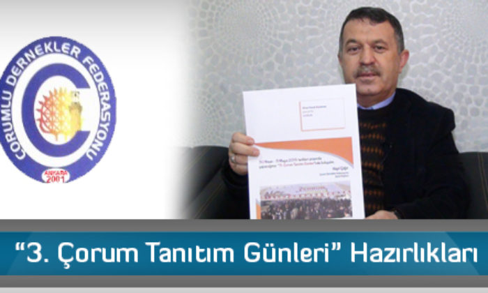 “3. Çorum Tanıtım Günleri” Hazırlıkları