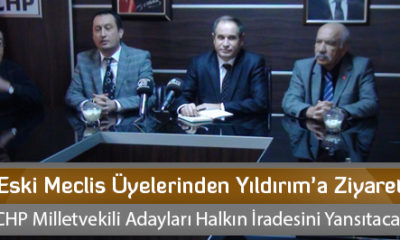 Eski Meclis Üyelerinden Yıldırım’a Ziyaret