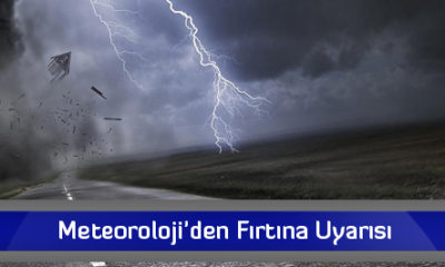 Meteoroloji’den Fırtına Uyarısı