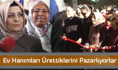 Ev Hanımları Ürettiklerini Pazarlıyorlar