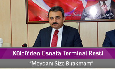 Külcü’den Esnafa Terminal Resti