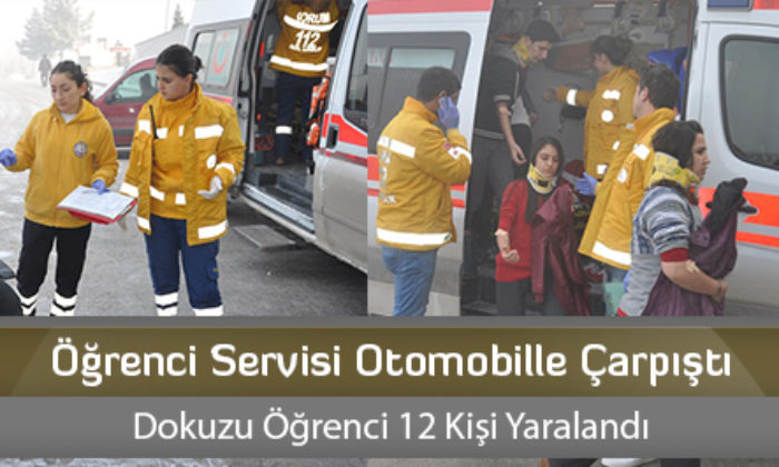 Öğrenci Servisi Otomobille Çarpıştı