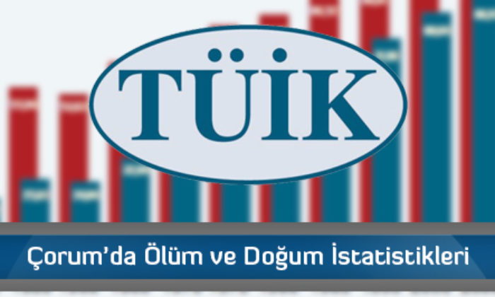 Çorum’da Ölüm ve Doğum İstatistikleri