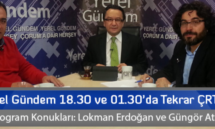 Yerel Gündem ÇRT’de
