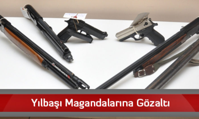 Yılbaşı Magandalarına Gözaltı