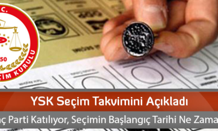 YSK Seçim Takvimini Açıkladı