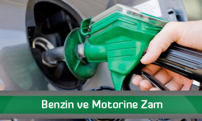 Benzin ve Motorine Zam