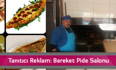 Tanıtıcı Reklam: Bereket Pide Salonu