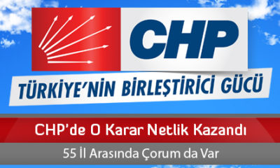 CHP’de O Karar Netlik Kazandı