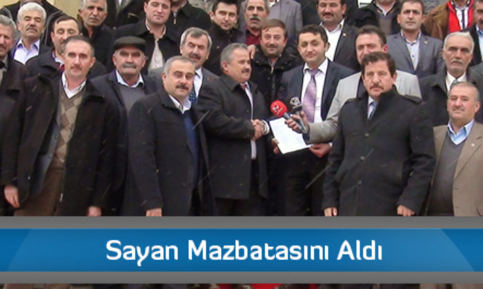 Sayan Mazbatasını Aldı