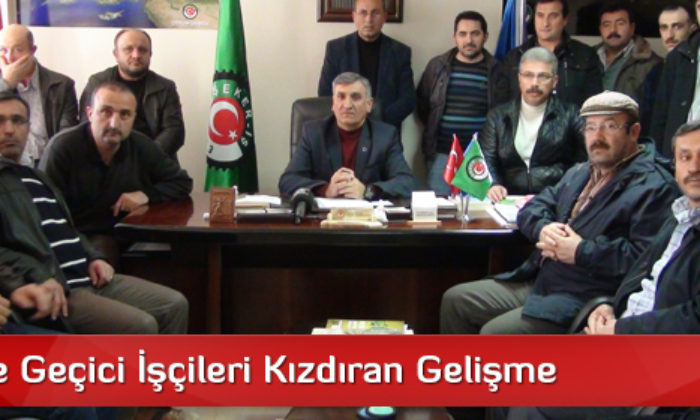 Şekerde Geçici İşçileri Kızdıran Gelişme