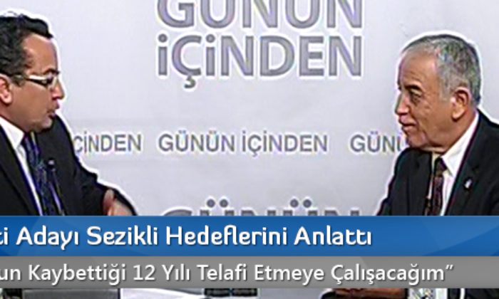 AK Parti Adayı Sezikli Hedeflerini Anlattı