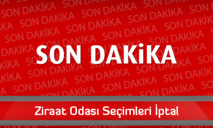 Ziraat Odası Seçimleri İptal