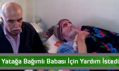Yatağa Bağımlı Babası İçin Yardım İstedi