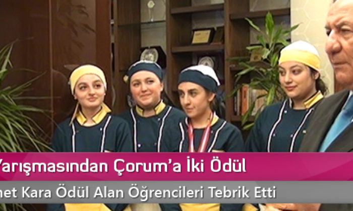 Aşçılar Yarışmasından Çorum’a İki Ödül