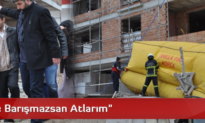 “Benimle Barışmazsan Atlarım”