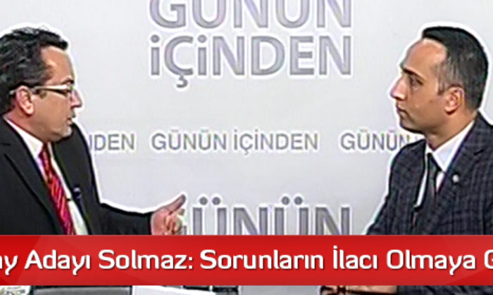 CHP Aday Adayı Solmaz: Sorunların İlacı Olmaya Geliyoruz