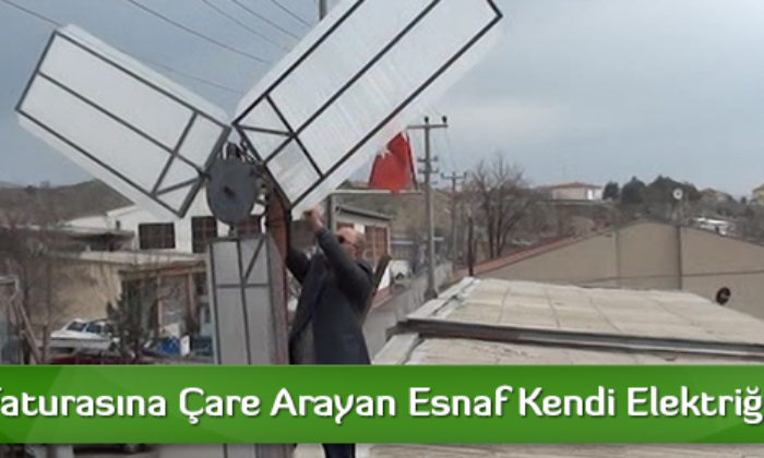 Elektrik Faturasına Çare Arayan Esnaf Kendi Elektriğini Üretti