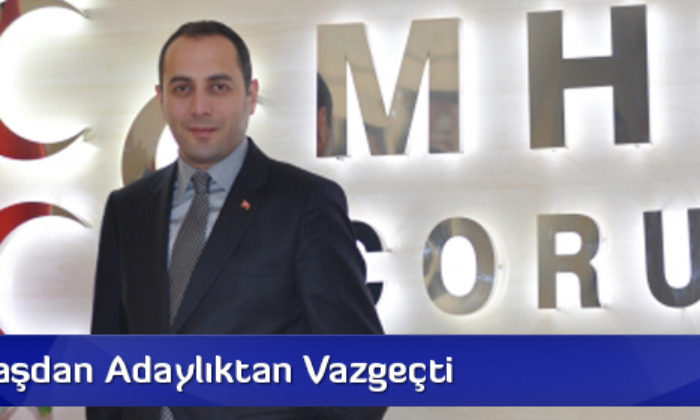 Ercan Daşdan Adaylıktan Vazgeçti