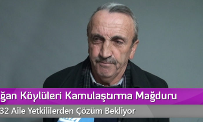 Gökçedoğan Köylüleri Kamulaştırma Mağduru