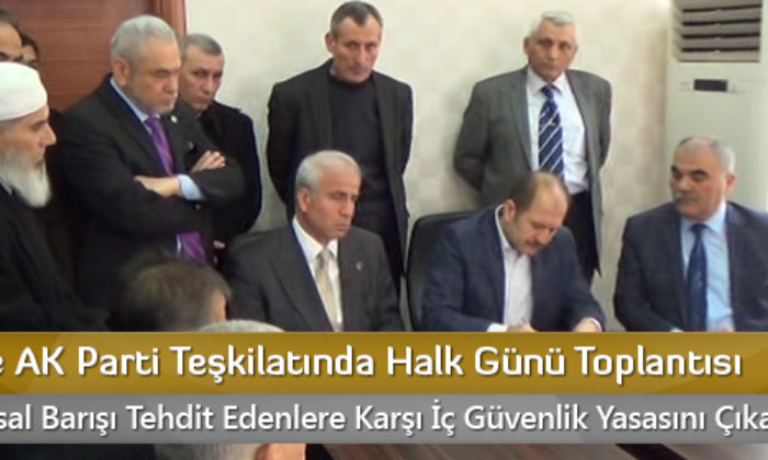 Kırıkkale AK Parti Teşkilatında Halk Günü Toplantısı