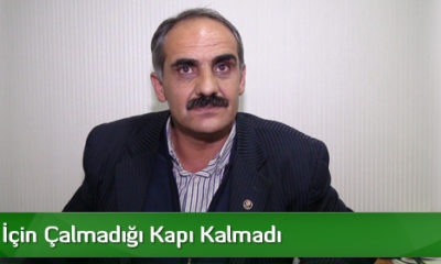 Köy Yolu İçin Çalmadığı Kapı Kalmadı