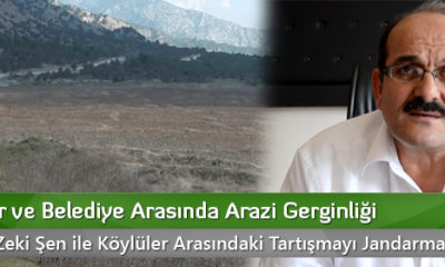 Köylüler ve Belediye Arasında Arazi Gerginliği