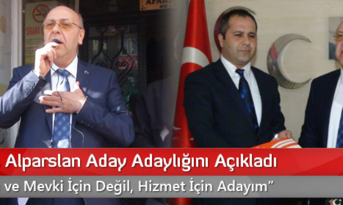 Mahmut Alparslan Aday Adaylığını Açıkladı