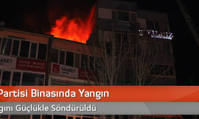 Saadet Partisi Binasında Yangın