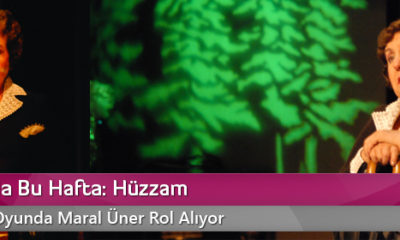 Tiyatroda Bu Hafta: Hüzzam
