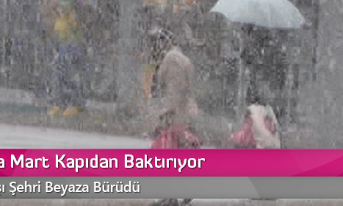 Yozgat’ta Mart Kapıdan Baktırıyor