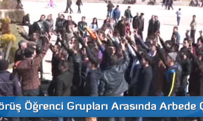 Karşıt Görüş Öğrenci Grupları Arasında Arbede Çıktı