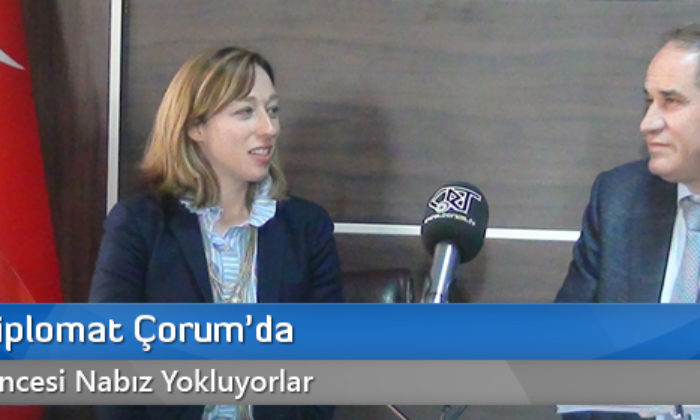 ABD’li Diplomat Çorum’da