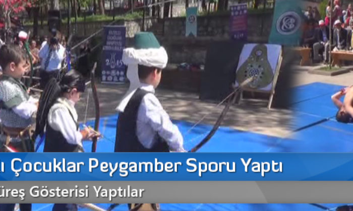 Amasyalı Çocuklar Peygamber Sporu Yaptı