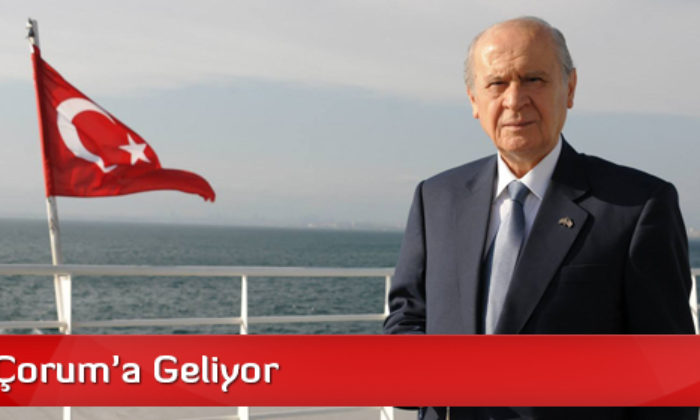 Bahçeli Çorum’a Geliyor