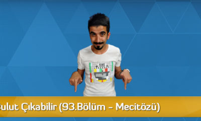 Dikkat! Bulut Çıkabilir (93.Bölüm – Mecitözü)