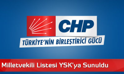 CHP’nin Milletvekili Listesi YSK’ya Sunuldu
