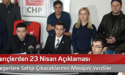 CHP’li Gençlerden 23 Nisan Açıklaması