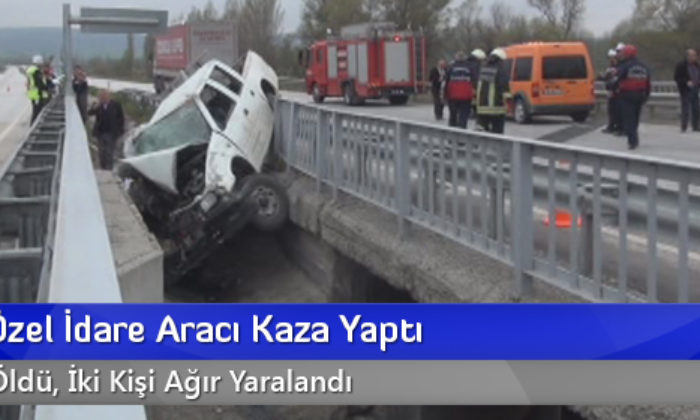 Çorum Özel İdare Aracı Kaza Yaptı