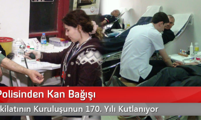 Çorum Polisinden Kan Bağışı